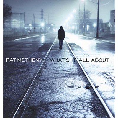 Copertina Disco Vinile 33 giri What's It All About [2 LP] di Pat Metheny