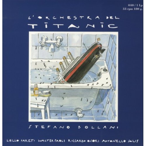 Copertina Disco Vinile 33 giri L'Orchestra Del Titanic di Stefano Bollani