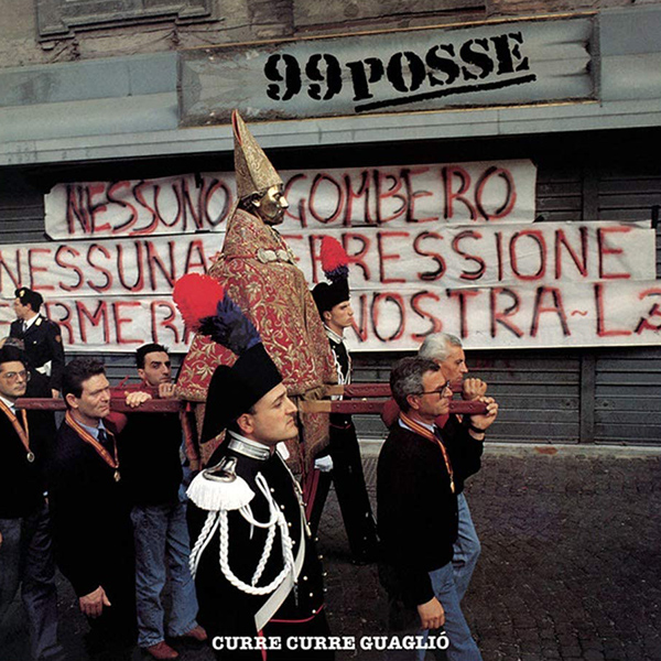 Copertina Vinile 33 giri Curre Curre Guagliò di 99 Posse