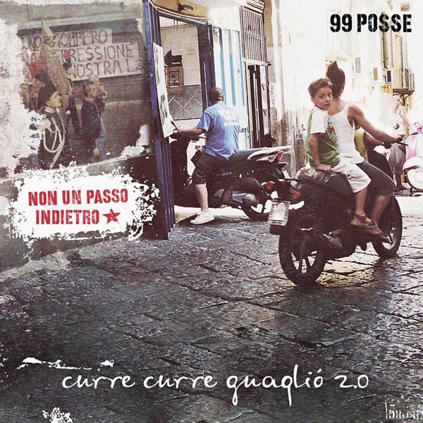 Copertina Disco Vinile 33 giri Curre curre guagliò 2.0 [2 LP] di 99 Posse