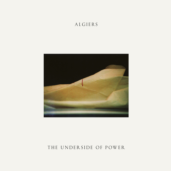 Copertina Vinile 33 giri The Underside of Power di Algiers