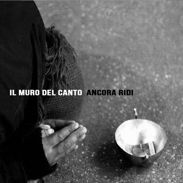 Copertina Disco Vinile 33 giri Ancora Ridi [LP+CD] di Il Muro Del Canto