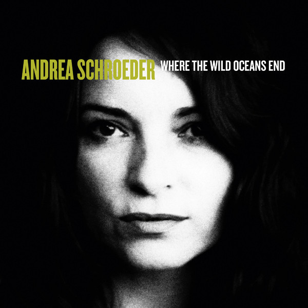 Copertina Disco Vinile 33 giri Where The Wild Oceans End [LP+CD] di Andrea Schroeder