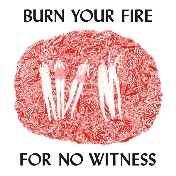 Copertina Disco Vinile 33 giri Burn Your Fire For No Witness di Angel Olsen