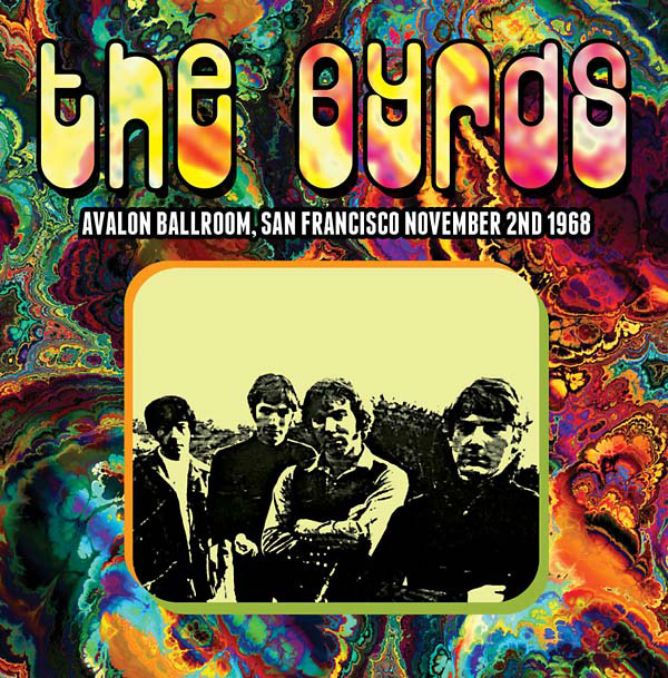 Copertina Disco Vinile 33 giri Avalon Ballroom - San Francisco 2/11/1968 [2xLP] di The Byrds