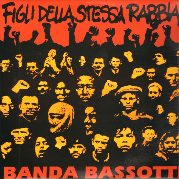 Copertina Disco Vinile 33 giri Figli della stessa rabbia di Banda Bassotti