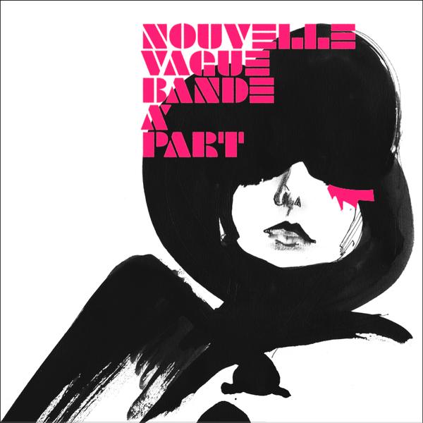 Copertina Disco Vinile 33 giri Bande à Part [LP + 45Giri 7"] di Nouvelle Vague