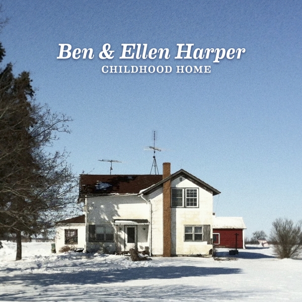 Copertina Disco Vinile 33 giri Childhood Home di Ben & Ellen Harper
