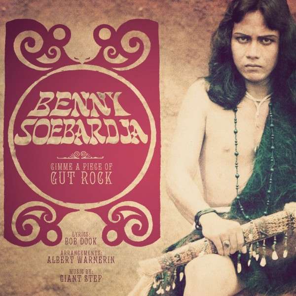 Copertina Disco Vinile 33 giri Gimme A Piece Of Gut Rock di Benny Soebardja