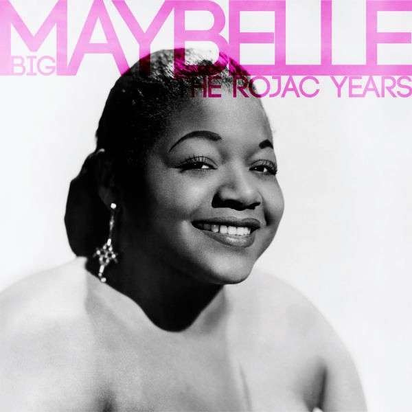 Copertina Disco Vinile 33 giri Best Of The Rojac Years [2 LP] di Big Maybelle