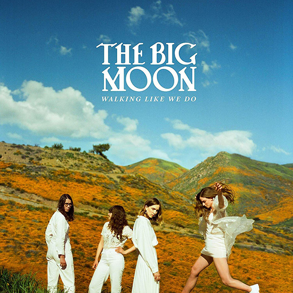 Copertina Vinile 33 giri Walking Like We Do di The Big Moon