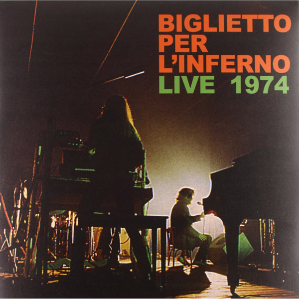 Copertina Disco Vinile 33 giri Live 1974 [Rock Progressive Italiano] di Biglietto Per L'inferno