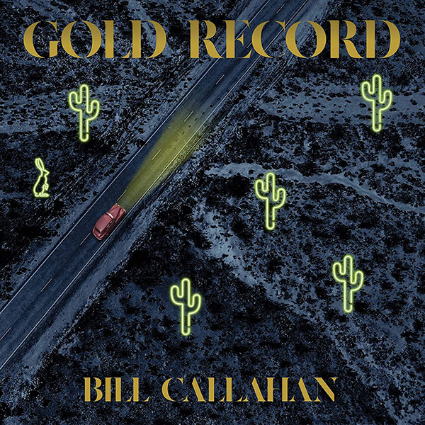 Copertina Vinile 33 giri Gold Record di Bill Callahan