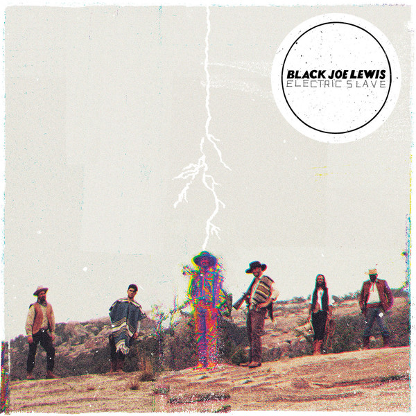 Copertina Disco Vinile 33 giri Electric Slave di Black Joe Lewis