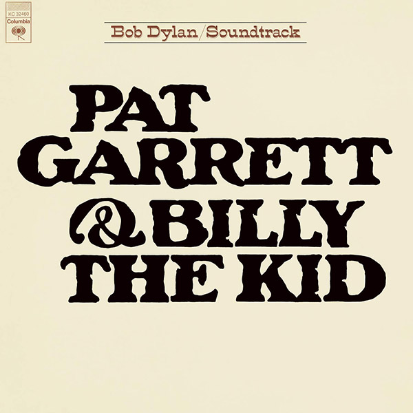 Copertina Vinile 33 giri Pat Garrett & Billy the Kid [Soundtrack LP] di Bob Dylan