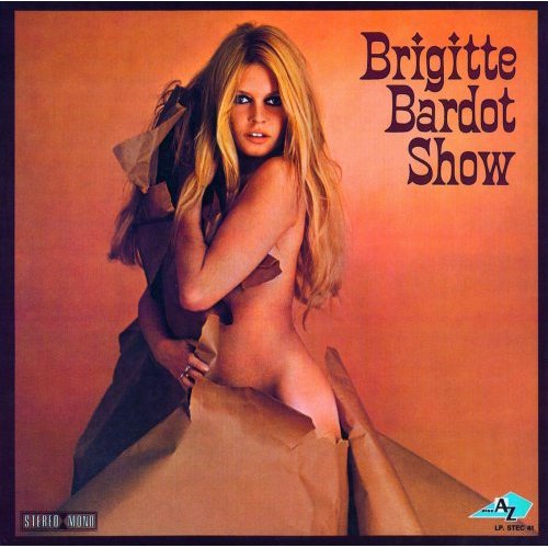 Copertina Disco Vinile 33 giri Brigitte Bardot Show 67 di Brigitte Bardot