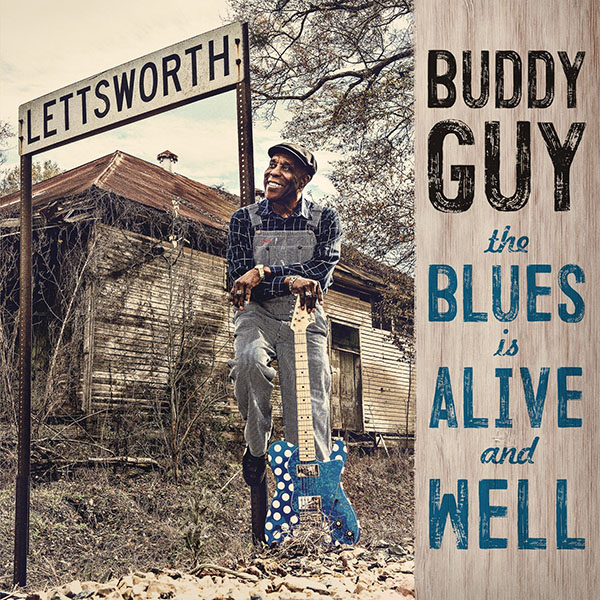 Copertina Vinile 33 giri The Blues Is Alive And Well [2 LP] di Buddy Guy