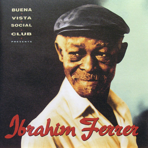 Copertina Disco Vinile 33 giri Buena Vista Social Club Presents Ibrahim Ferrer  di Ibrahim Ferrer