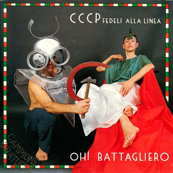 Disco Vinile Oh! Battagliero [Singolo 45 Giri] - CCCP Fedeli Alla