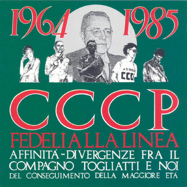 Copertina Vinile 33 giri Affinità-divergenze fra il compagno Togliatti di CCCP Fedeli alla Linea