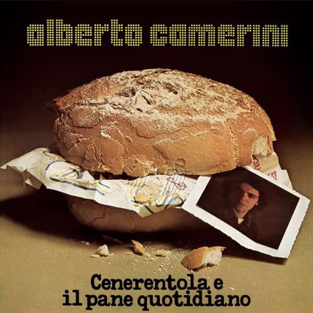 Copertina Vinile 33 giri Cenerentola e il Pane Quotidiano di Alberto Camerini