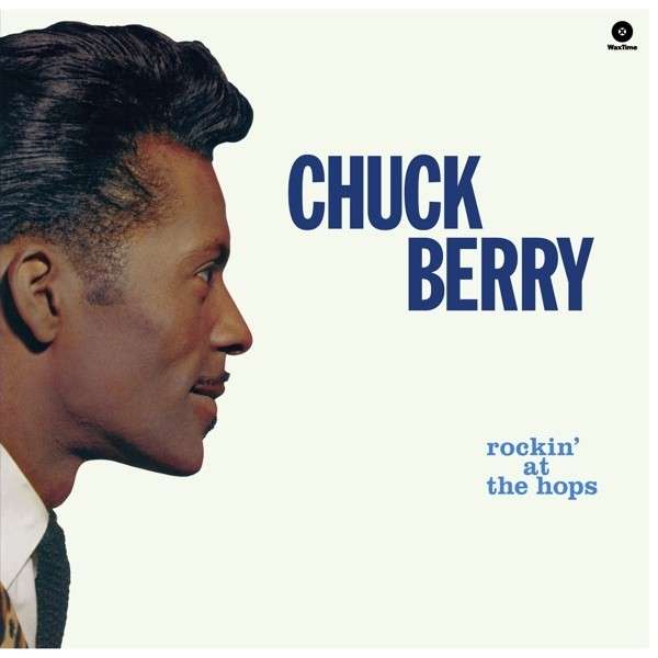 Copertina Disco Vinile 33 giri Rockin' at the Hops di Chuck Berry