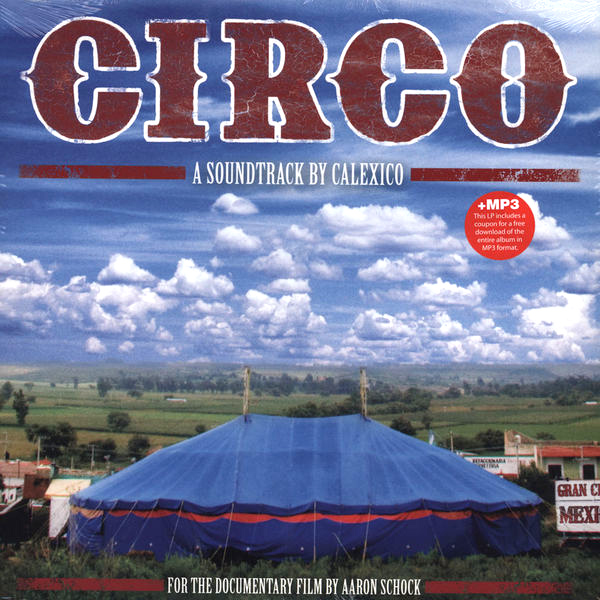 Copertina Disco Vinile 33 giri Circo [Soundtrack] di Calexico