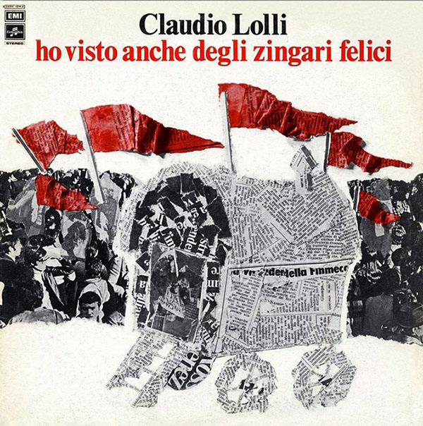 Copertina Vinile 33 giri Ho Visto Anche degli Zingari Felici di Claudio Lolli