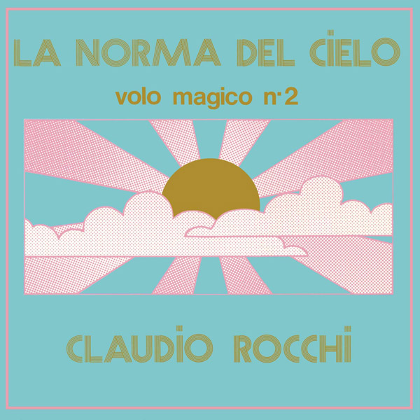 Copertina Vinile 33 giri La Norma Del Cielo | volo magico n°2 di Claudio Rocchi