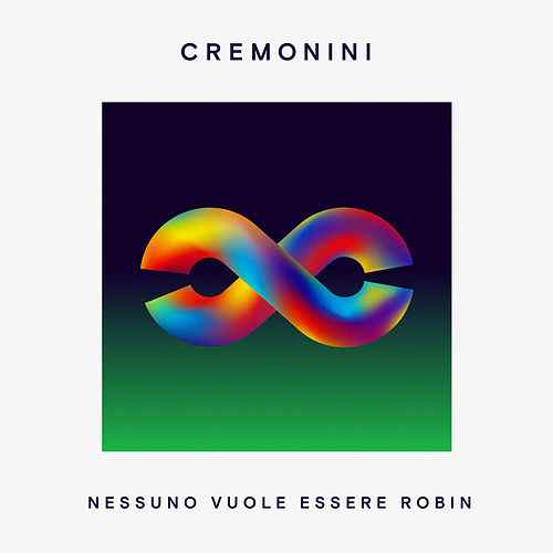 Copertina Vinile 33 giri Nessuno Vuole Essere Robin di Cesare Cremonini