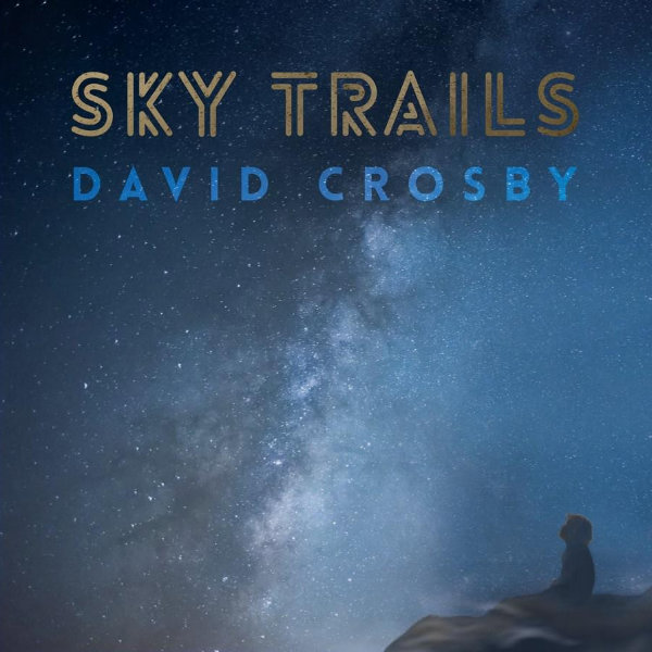 Copertina Vinile 33 giri Sky Trails di David Crosby