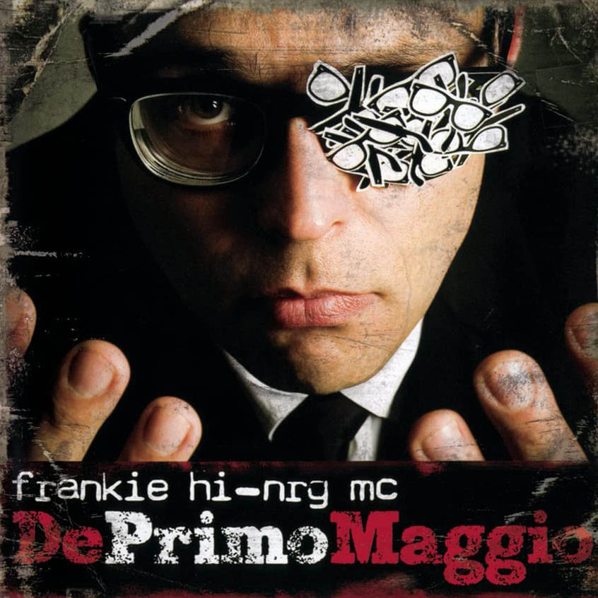 Copertina Vinile 33 giri DePrimoMaggio di Frankie Hi-NRG MC