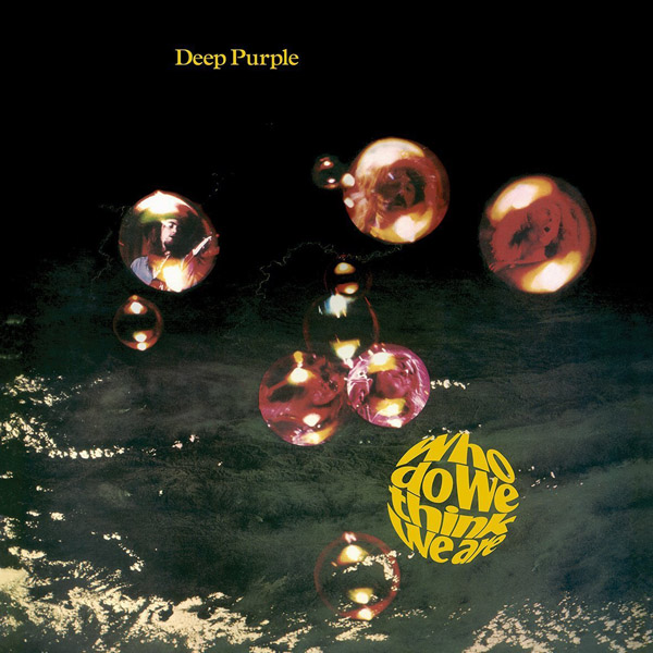 Copertina Disco Vinile 33 giri Who Do We Think We Are di Deep Purple