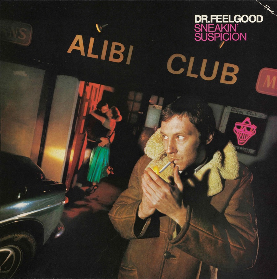 Copertina Vinile 33 giri Sneakin' Suspicion di Dr. Feelgood