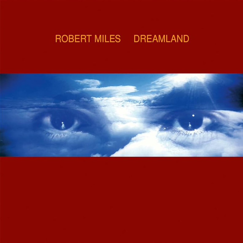 Copertina Vinile 33 giri Dreamland di Robert Miles