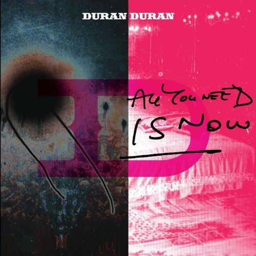 Copertina Disco Vinile 33 giri All You Need Is Now di Duran Duran