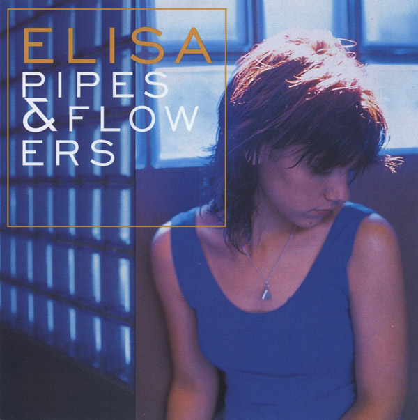 Copertina Vinile 33 giri Pipes & Flowers [2 LP] di Elisa