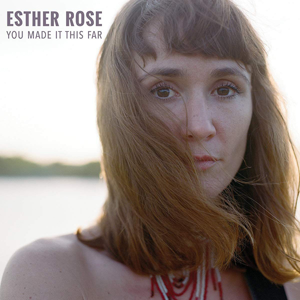 Copertina Vinile 33 giri You Made It This Far di Esther Rose