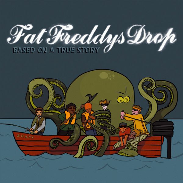 Copertina Disco Vinile 33 giri Based on a True Story [2 LP] di Fat Freddy's Drop