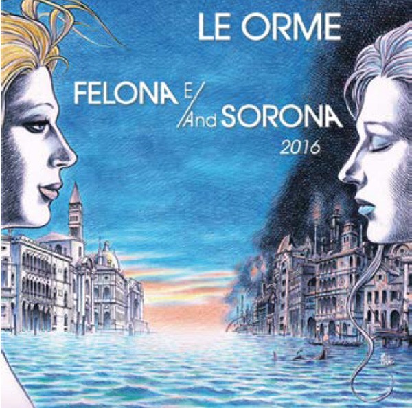 Copertina Disco Vinile 33 giri Felona e/and Sorona 2016 [2LP + 2CD] di Le Orme