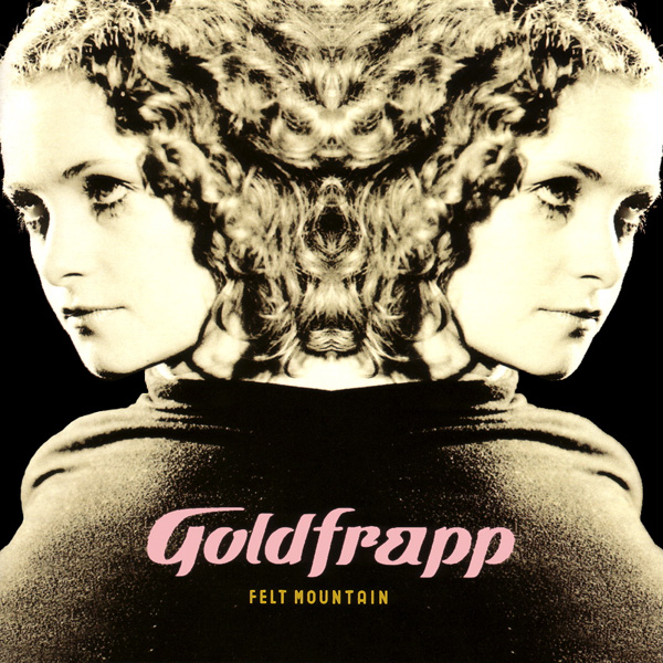 Copertina Disco Vinile 33 giri Felt Mountain di Goldfrapp