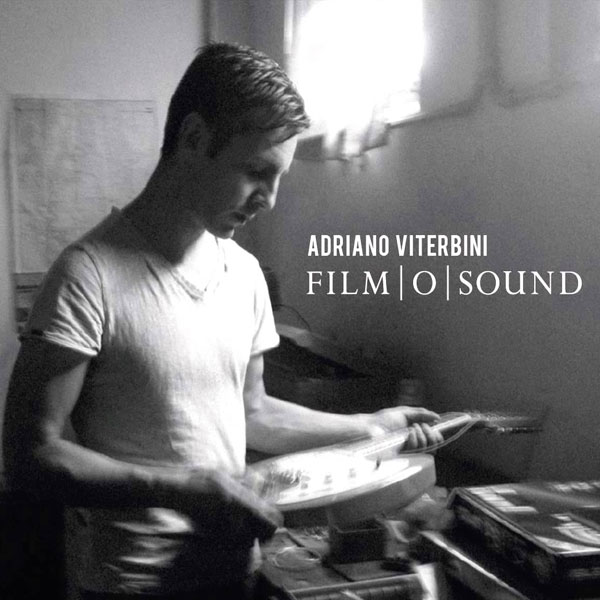Copertina Disco Vinile 33 giri Film O Sound di Adriano Viterbini