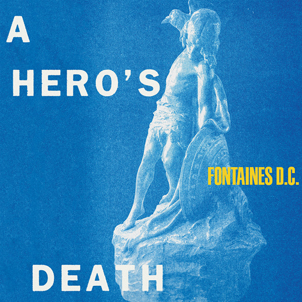 Copertina Vinile 33 giri A Hero's Death di Fontaines D.C