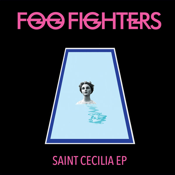 Copertina Disco Vinile 33 giri Saint Cecilia EP di Foo Fighters