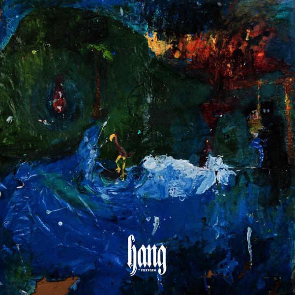 Copertina Disco Vinile 33 giri Hang di Foxygen