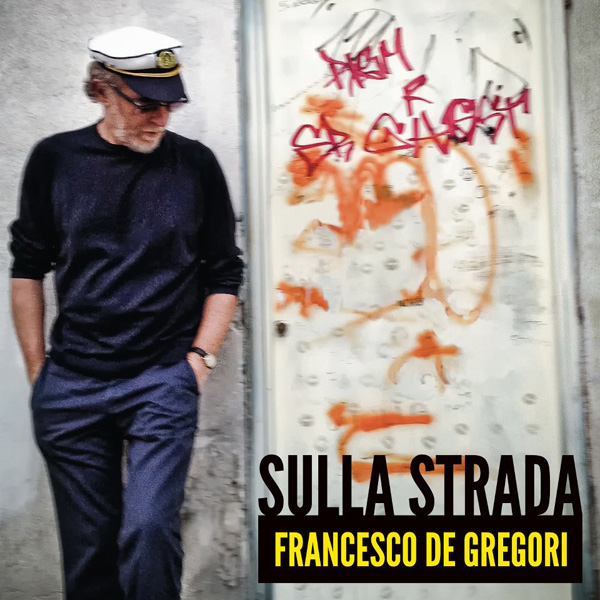 Copertina Disco Vinile 33 giri Sulla Strada di Francesco De Gregori