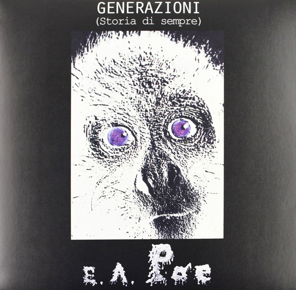 Copertina Disco Vinile 33 giri Generazioni (Storia Di Sempre) di E.A. Poe