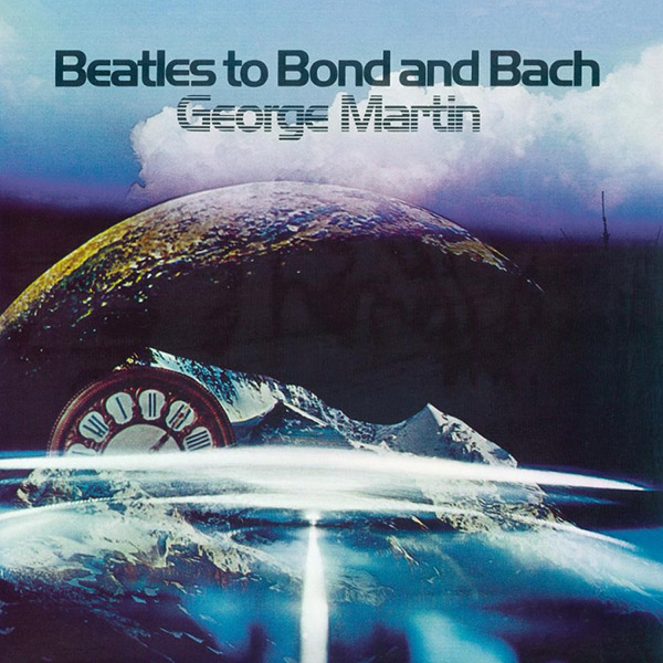 Copertina Vinile 33 giri Beatles to Bond and Bach di George Martin