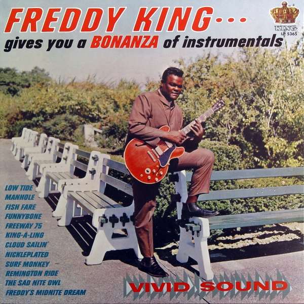 Copertina Disco Vinile 33 giri Gives You A Bonanza Of Instrumentals di Freddy King