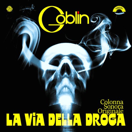 Copertina Disco Vinile 33 giri La Via Della Droga [Soundtrack LP] di Goblin